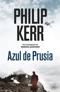 Azul de Prusia (Bernie Gunther, 12)