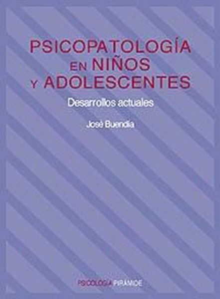 Psicopatología en niños y adolescentes "desarrollos actuales"