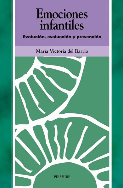 Emociones Infantiles "Evolución, evaluación y prevención"