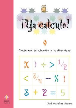 Ya calculo 9 "Sumas, restas, multiplicaciones y divisiones"