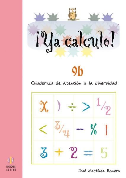 Ya calculo 9b "Divisiones por varias cifras en el divisor, multiplicaciones por varias"