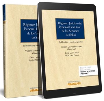 Régimen Jurídico del Personal Estatutario de los Servicios de Salud "Problemática y cuestiones prácticas"