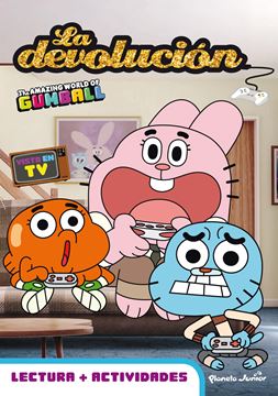 The amazing world of Gumball. La devolución "Lectura+actividades"