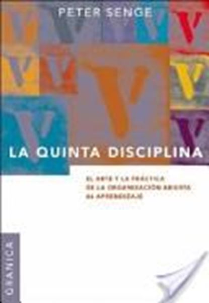 Quinta Disciplina en la Práctica, La