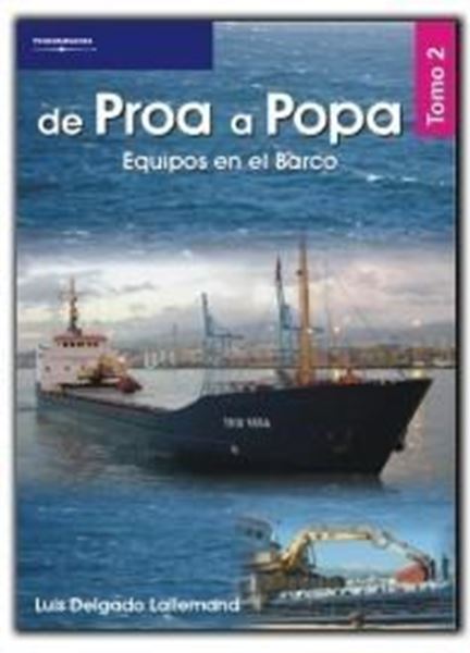 De Proa a Popa Tomo 2 "Equipos en el Barco"