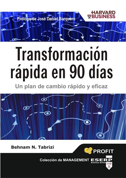 Transformación rápida en 90 días "Un plan de cambio rápido y eficaz"