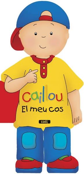 Caillou. El meu cos