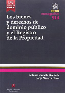 Los Bienes y Derechos de Dominio Público y el Registro de la Propiedad (+ Descuento E-Book)