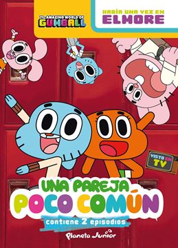 Gumball. Una pareja poco común "Había una vez en Elmore- Contiene 2 episodios"