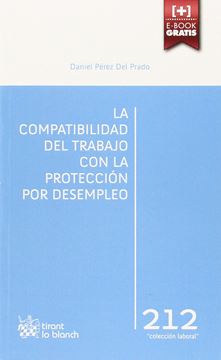 La compatibilidad del trabajo con la protección por desempleo