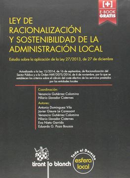 Ley de racionalización y sostenibilidad de la Administración Local "Estudio sobre la aplicación de la ley 27/2013, de 27 de diciembre"