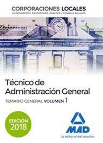 Imagen de Temario General Volumen 1 Técnico de Administración General Corporaciones Locales 2018