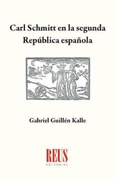 Carl Schmitt en la Segunda República Española, 2018