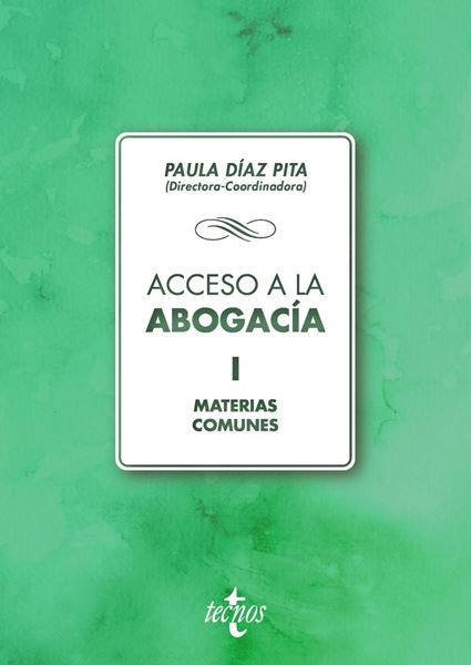 Acceso a la abogacía, 2018 "Volumen I. Materias comunes"