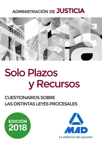 Solo plazos y recursos "Cuestionarios sobre las distintas leyes procesales"