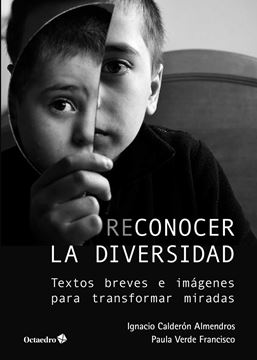 Reconocer la diversidad "Textos breves e imágenes para transformar miradas"