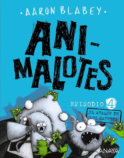 Animalotes 4. El ataque de los gatetes