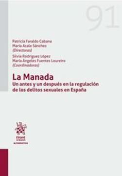 Imagen de Manada, La "Un antes y un después en la regulación de los delitos sexuales en España"