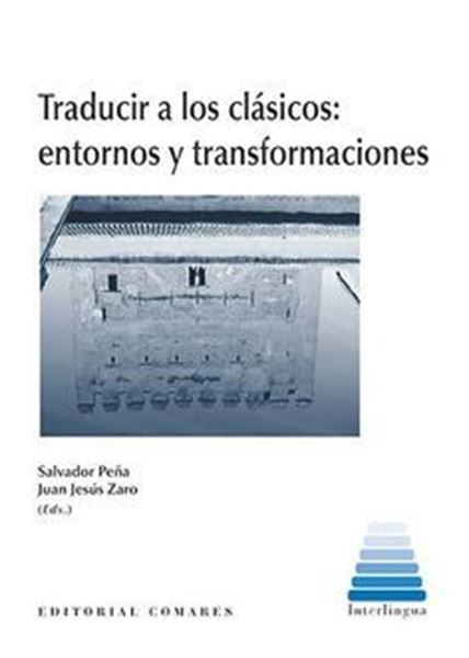 Imagen de Traducir a los clásicos: entornos y transformaciones