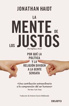 Mente de los justos, La "Por qué la política y la religión dividen a la gente sensata"