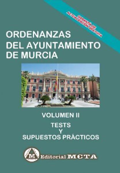 Imagen de Tests y Supuestos Prácticos Volumen II Ordenanzas del Ayuntamiento de Murcia, 2019