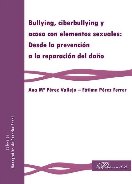 Imagen de Bullying, ciberbullying y acoso con elementos sexuales: desde la prevención a la