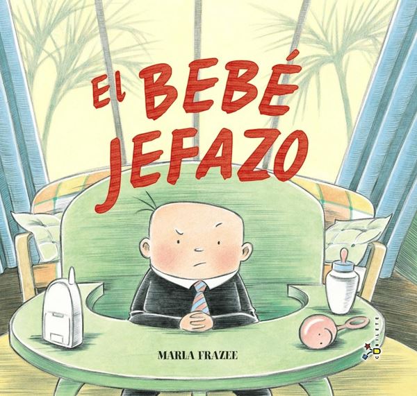 Bebé jefazo, El