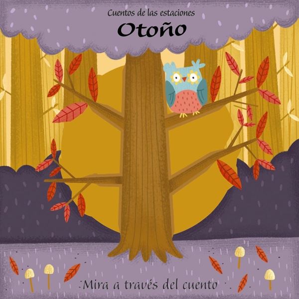 Cuentos de las estaciones. Otoño "Mira a través del cuento"