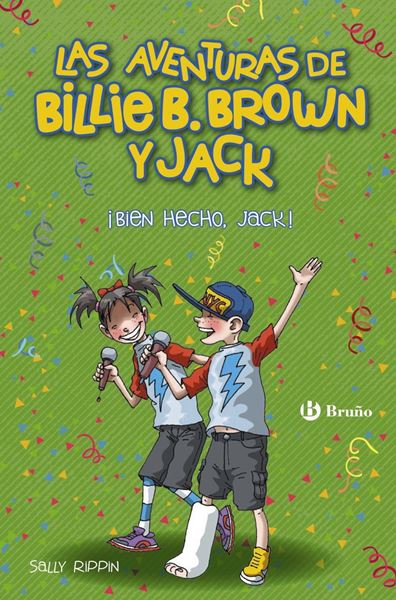 Las aventuras de Billie B. Brown y Jack, 1. ¡Bien hecho, Jack!