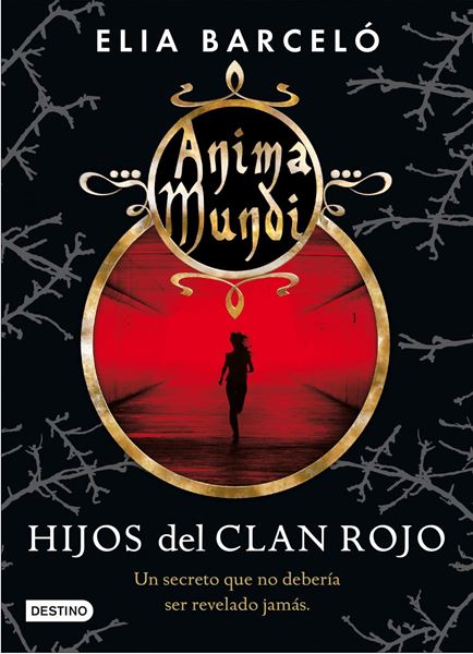 Anima Mundi 1. Hijos del clan rojo