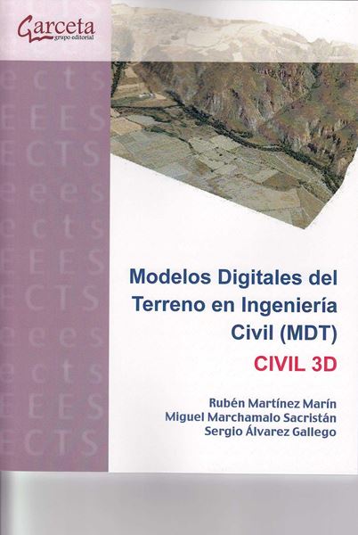 Modelos Digitales del Terreno en Ingeniería Civil (MDT) Civil 3D