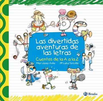 Las divertidas aventuras de las letras "Cuentos de la A a la Z"