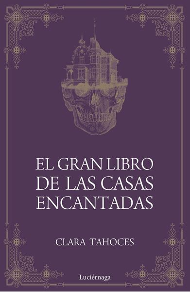 Gran libro de las casas encantadas, El