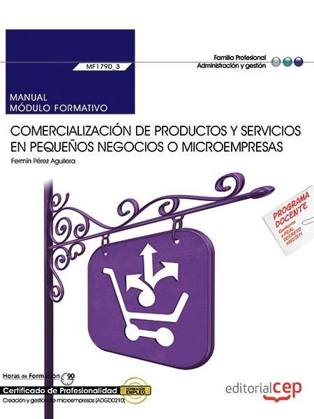 Manual. Comercialización de productos y servicios en pequeños negocios o microem