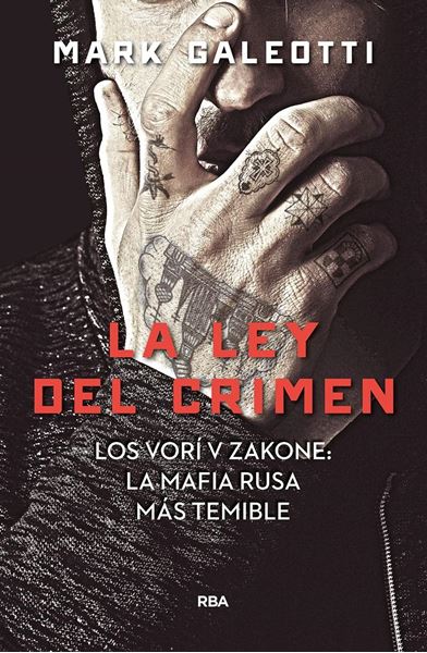 Vory: la ley del crimen "Los Vori V Zakone: la mafia rusa más temible"