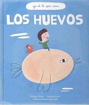 LOS HUEVOS "Yo sé lo que como"