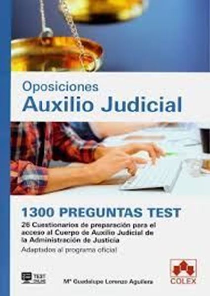 Imagen de 1300 preguntas Test. Oposiciones Auxilio Judicial 2019 "26 Cuestionarios de preparación para el acceso al Cuerpo de Auxilio Judial de la Administración de Justi"