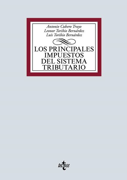 Los principales impuestos del Sistema Tributario, 2019 "IRPF, Impuesto de Sociedades e IVA"