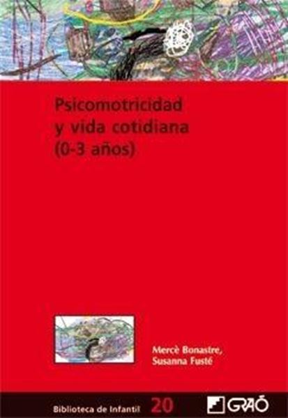 Psicomotricidad y Vida Cotidiana de 0 a 3 Años