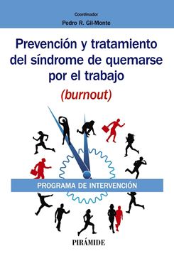 Prevención y tratamiento del síndrome de quemarse por el trabajo (burnout) "Programa de intervención"