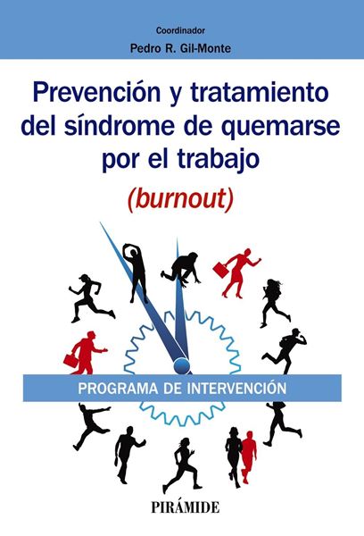 Prevención y tratamiento del síndrome de quemarse por el trabajo (burnout) "Programa de intervención"