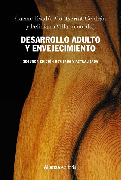 Desarrollo adulto y envejecimiento, 2019 "Segunda edición revisada y actualizada"