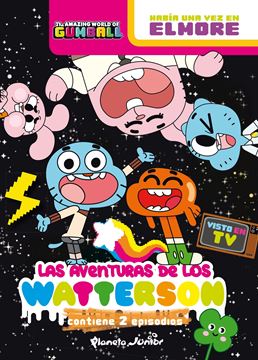 Gumball. Las aventuras de los Watterson "Había una vez en Elmore- Contiene 2 episodios"