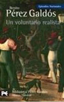 Un voluntario realista "Episodios Nacionales, 18 / Segunda serie"