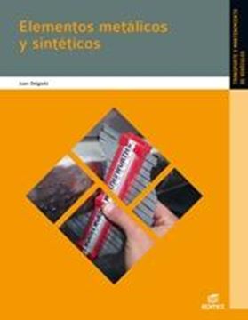 Elementos metálicos y sintéticos