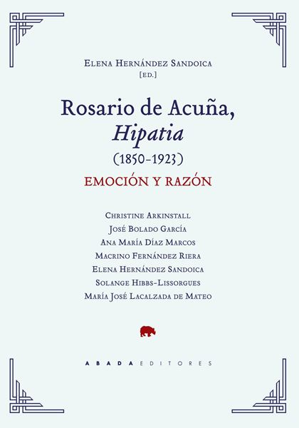 Rosario de Acuña, Hipatia (1850-1923) "Emoción y razón"