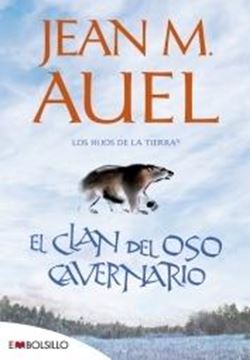 Clan del oso cavernario, El "La más bella saga prehistórica jamás contada. Hijos de la tierra"