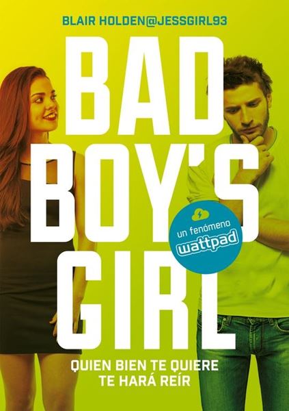 Quien bien te quiere te hará reír (Bad Boy's Girl 4)