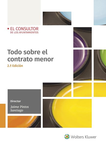 Todo sobre el contrato menor, 2ª ed, 2020