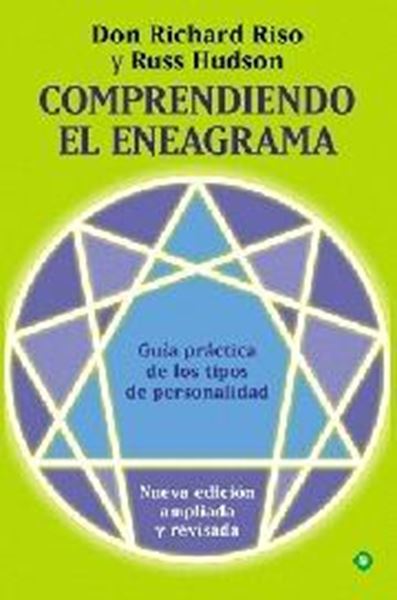 Comprendiendo el eneagrama "Guía práctica de los tipos de personalidad"